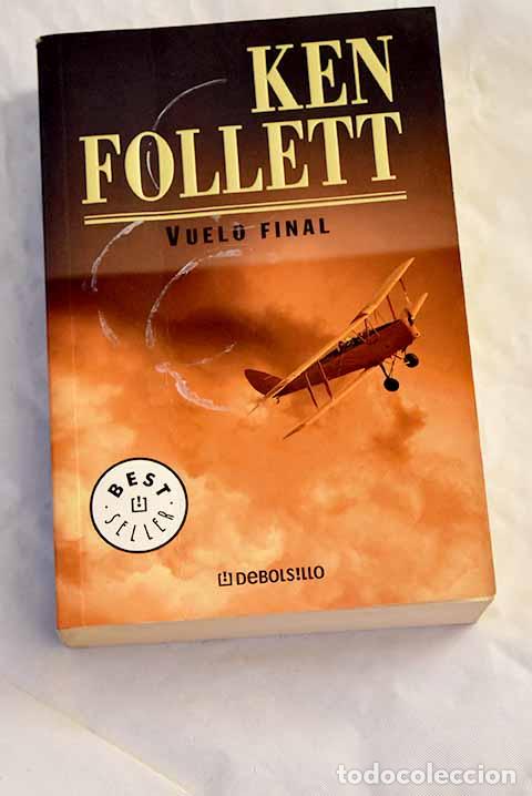 Libros: Vuelo final: Follett, Ken.- Follett, Ken