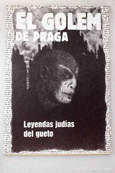 B&uuml;cher: El Golem de Praga: leyendas jud&iacute;as del gueto