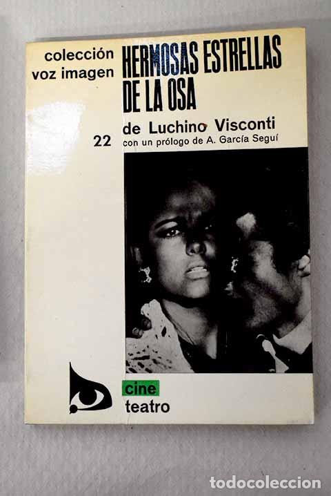 B&uuml;cher: Hermosas estrellas de la Osa.- Visconti, Luchino