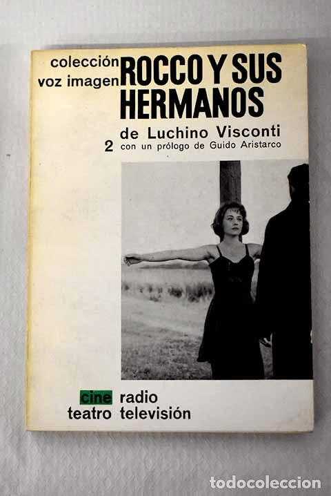 B&uuml;cher: Rocco y sus hermanos.- Visconti, Luchino