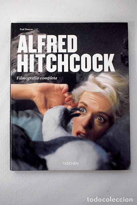 B&uuml;cher: Alfred Hitchcock: el arquitecto de la angustia, 1899-1980.- Duncan, Paul