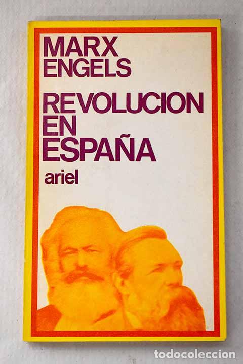 B&uuml;cher: Revoluci&oacute;n en Espa&ntilde;a.- Marx, Karl