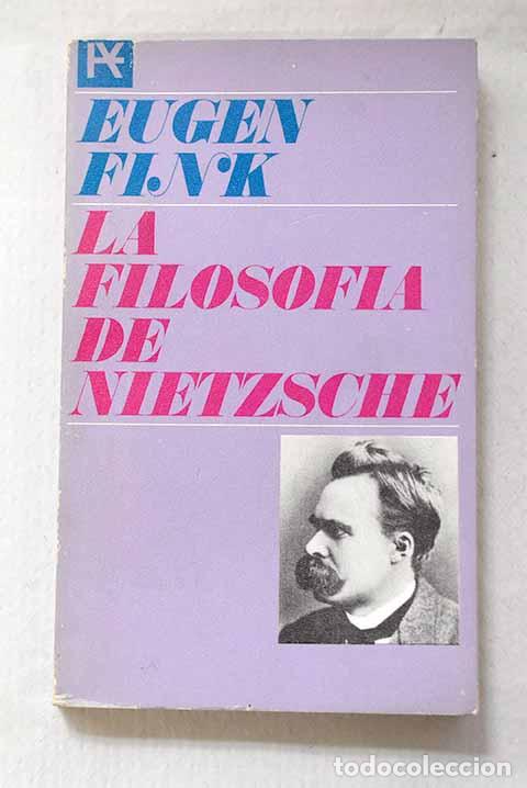 books: La filosofia de Nietzsche.- Fink, Eugen