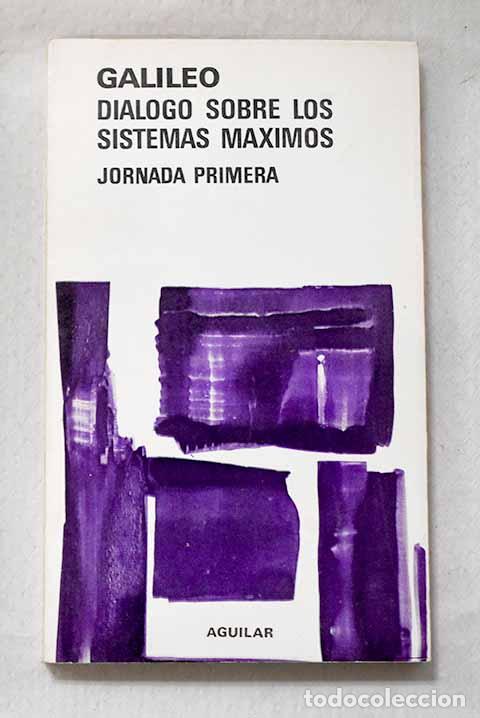 Libros: Di&aacute;logo sobre los sistemas m&aacute;ximos.- Galilei, Galileo - Foto 1