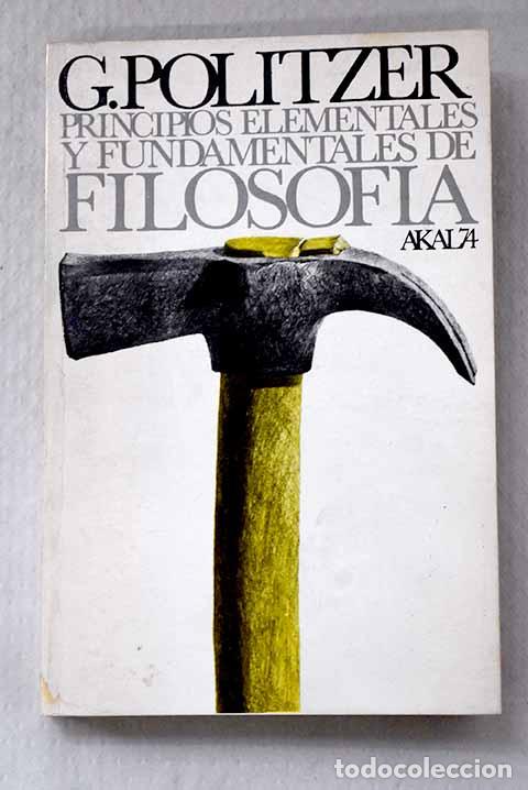 books: Principios elementales y fundamentales de filosof&iacute;a.- Politzer, George
