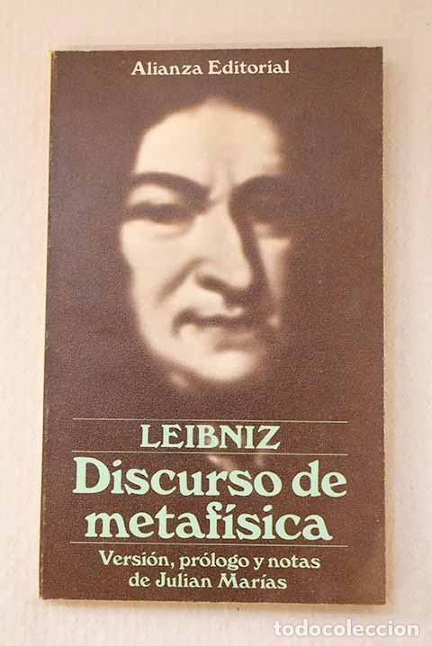 Libros: Discurso de metaf&iacute;sica.- Leibniz, Gottfried Wilhelm