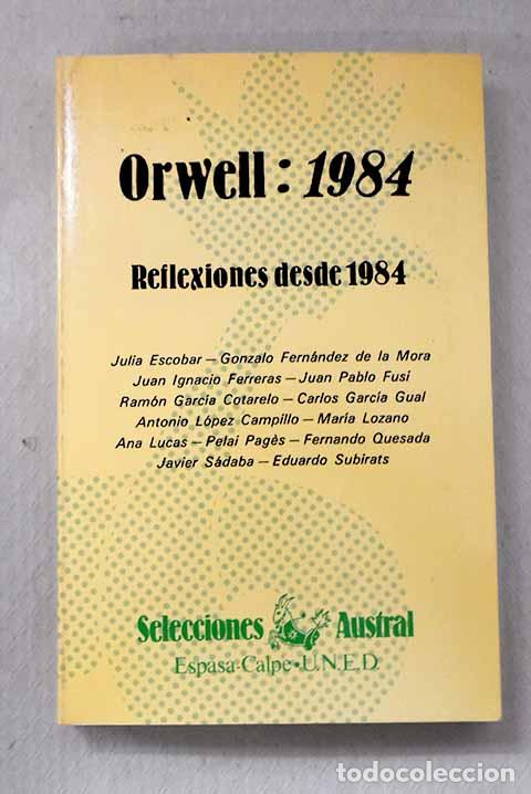 B&uuml;cher: Orwell 1984: reflexiones desde 1984
