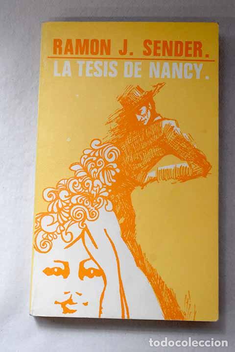 Libros: La tesis de Nancy: Sender, Ram&oacute;n J..- Sender, Ram&oacute;n J. - Foto 1