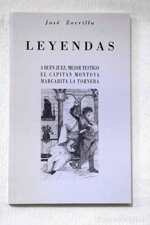 B&uuml;cher: Leyendas: Zorrilla, Jos&eacute;.- Zorrilla, Jos&eacute;