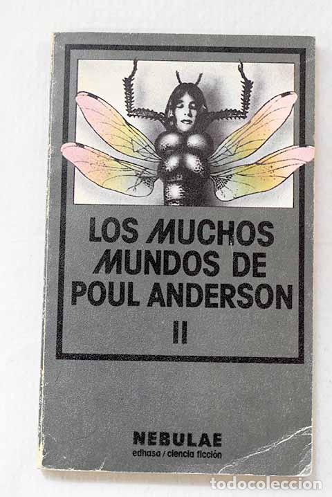 Livres: Los muchos mundos de Poul Anderson, Tomo II.- Anderson, Poul