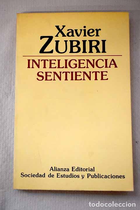Libri di seconda mano: Inteligencia sentiente.- Zubiri, Xavier