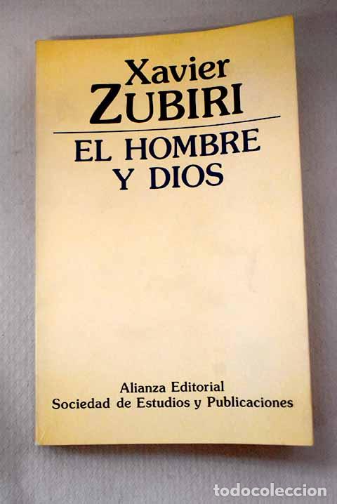 Libri di seconda mano: El hombre y Dios: Zubiri, Xavier.- Zubiri, Xavier
