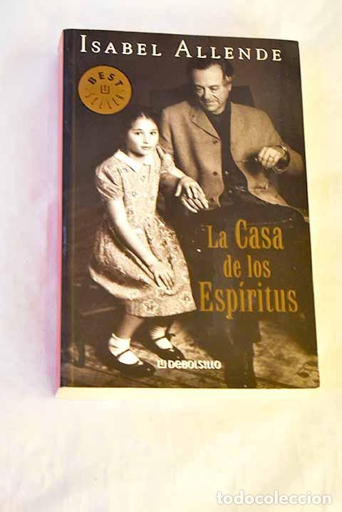 Livres: La casa de los esp&iacute;ritus.- Allende, Isabel