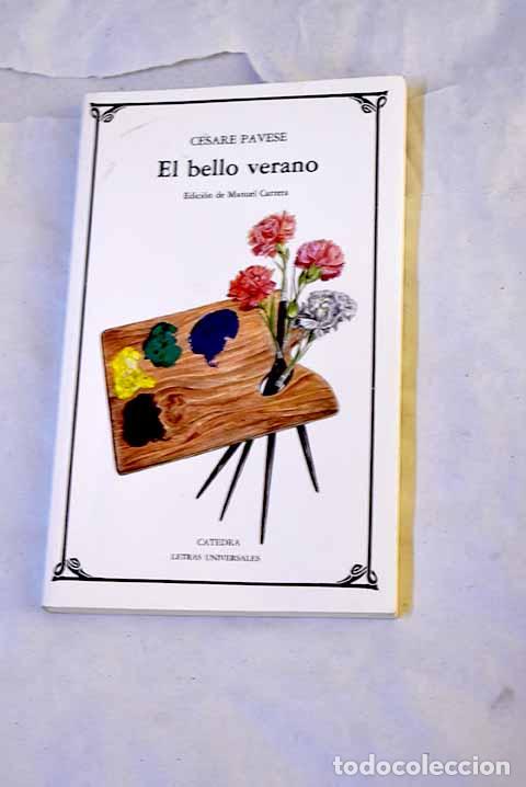 Libri di seconda mano: El bello verano: Pavese, Cesare.- Pavese, Cesare