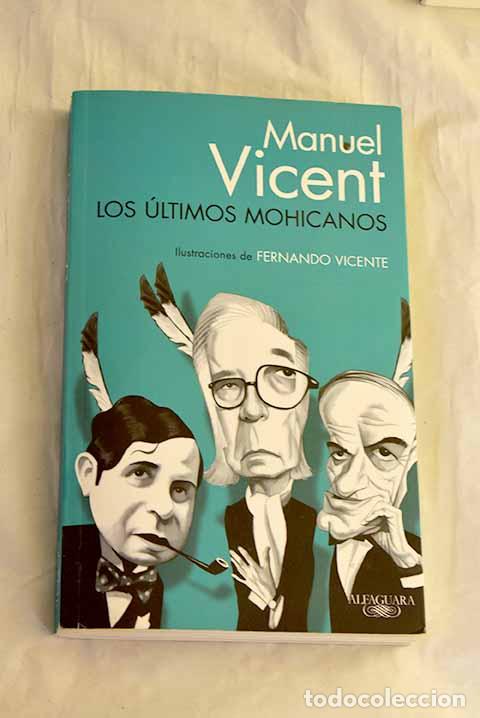 Livros em segunda m&atilde;o: Los &uacute;ltimos mohicanos.- Vicent, Manuel