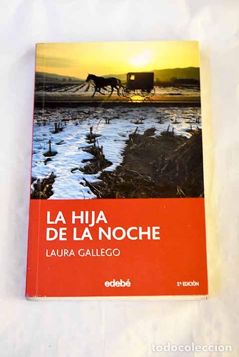 Livres: La hija de la noche: Gallego Garc&iacute;a, Laura.- Gallego Garc&iacute;a, Laura