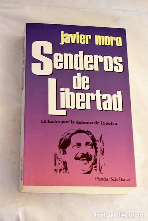Livres: Senderos de libertad.- Moro, Javier