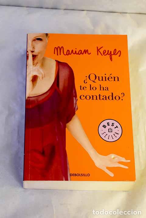 books: &iquest;Qui&eacute;n te lo ha contado?.- Keyes, Marian