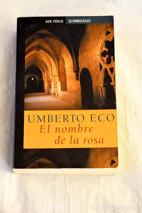 B&uuml;cher: El nombre de la rosa.- Eco, Umberto