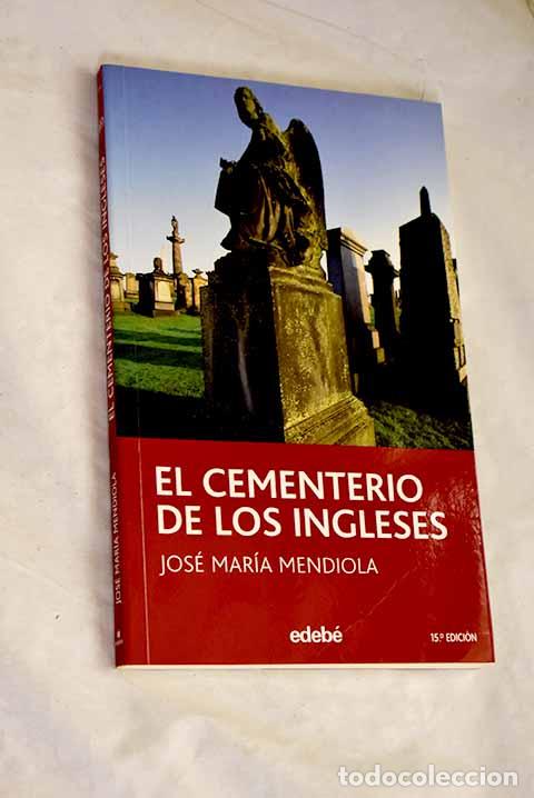 Libros: El cementerio de los ingleses.- Mendiola, Jos&eacute; Mar&iacute;a - Foto 1