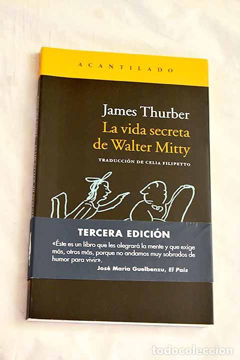 Livres: La vida secreta de Walter Mitty.- Thurber, James