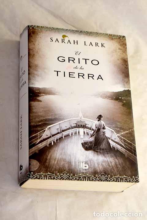 B&uuml;cher: El grito de la tierra.- Lark, Sarah