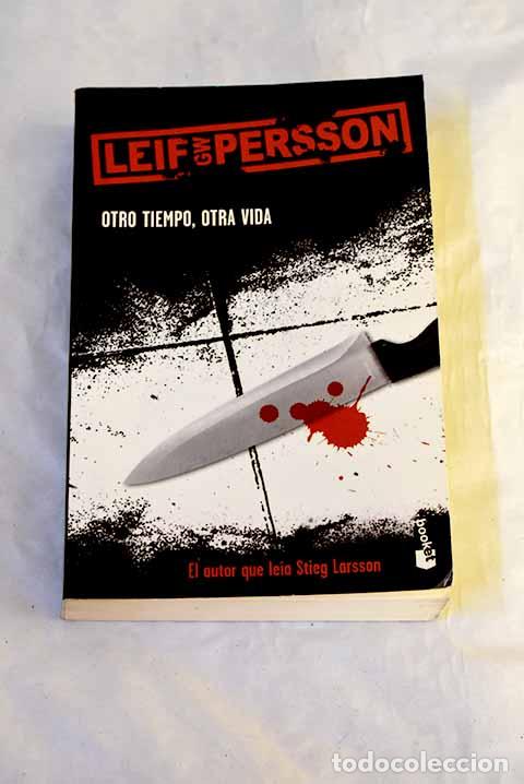 Livres: Otro tiempo, otra vida.- Persson, Leif G. W.