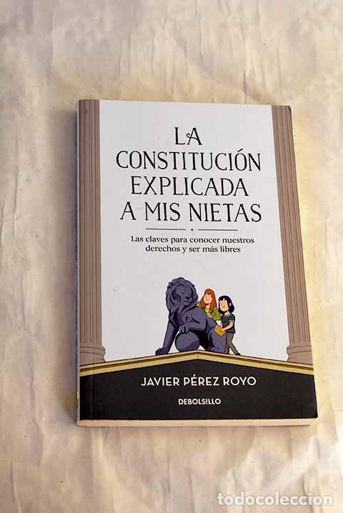 Livres: La Constituci&oacute;n explicada a mis nietas: las claves para conocer nuestros derechos y ser m&aacute;s libres