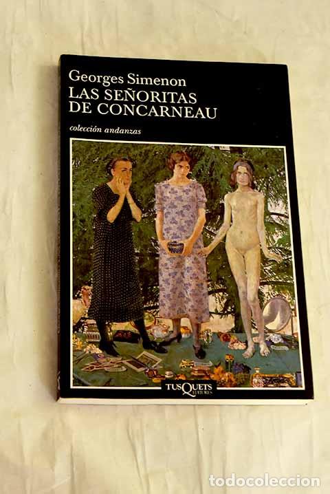 Libros: Las se&ntilde;oritas de Concarneau.- Simenon, Georges - Foto 1