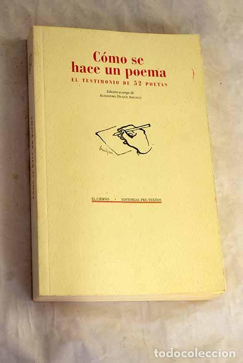 Libri di seconda mano: C&oacute;mo se hace un poema : el testimonio de 52 poetas