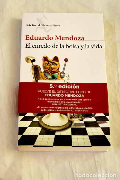 Libros: El enredo de la bolsa y la vida.- Mendoza, Eduardo - Foto 1