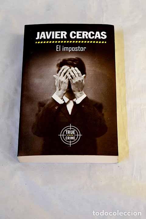 Livres: El impostor: Cercas, Javier.- Cercas, Javier