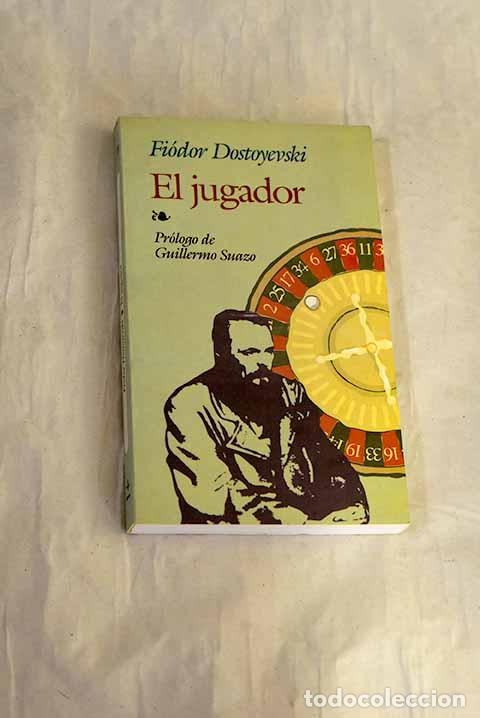 B&uuml;cher: El jugador: Dostoyevski, Fedor.- Dostoyevski, Fedor