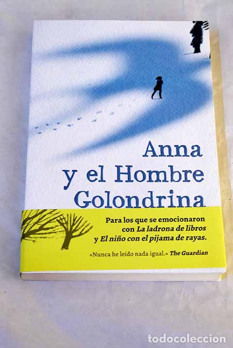 Livros em segunda m&atilde;o: Anna y el hombre golondrina.- Savit, Gavriel