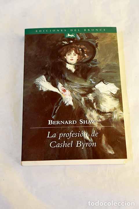 Libros: La profesi&oacute;n de Cashel Byron.- Shaw, George Bernard