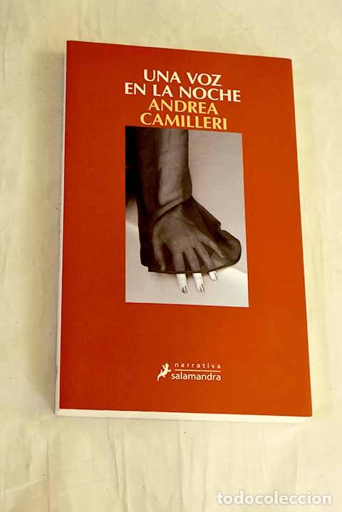 B&uuml;cher: Una voz en la noche: Camilleri, Andrea.- Camilleri, Andrea