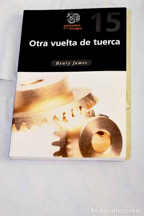 Libros: Otra vuelta de tuerca.- James, Henry - Foto 1