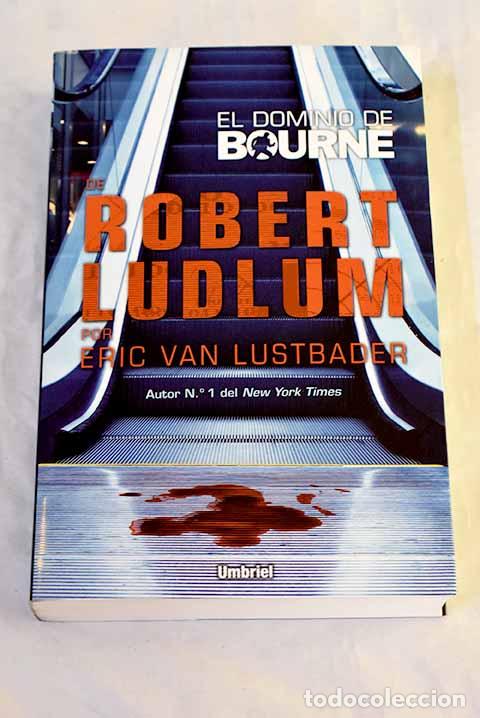Libros: El dominio de Bourne.- Van Lustbader, Eric - Foto 1