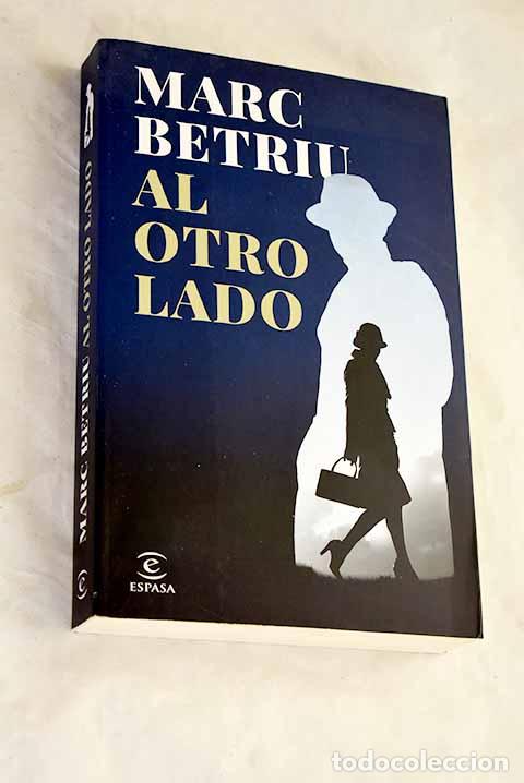 B&uuml;cher: Al otro lado: Betriu, Marc.- Betriu, Marc