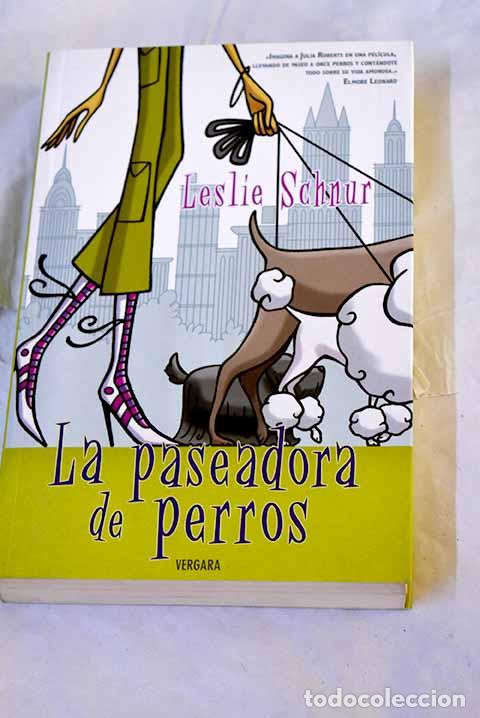 Libros: La paseadora de perros.- Schnur, Leslie - Foto 1
