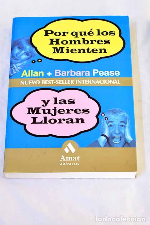 Livros em segunda m&atilde;o: Por qu&eacute; los hombres mienten y las mujeres lloran.- Pease, Barbara