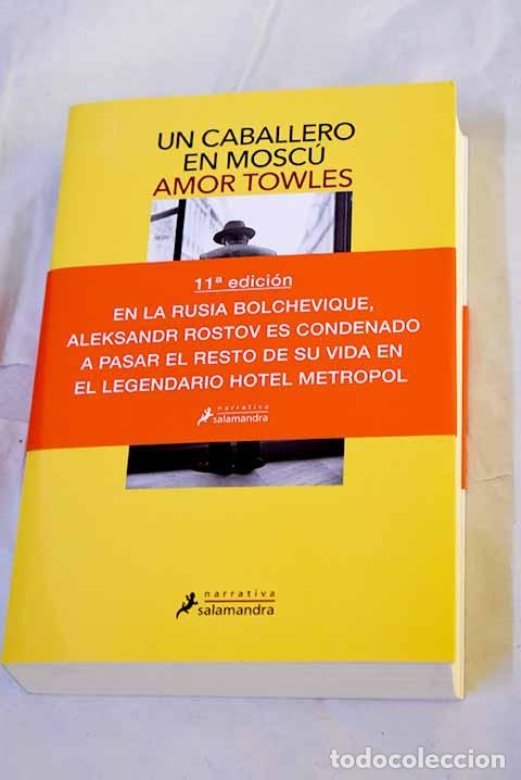 Libros: Un caballero en Mosc&uacute;.- Towles, Amor - Foto 1