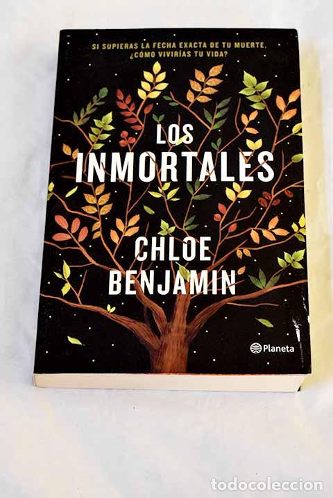 Libros: Los inmortales: Benjamin, Chloe.- Benjamin, Chloe
