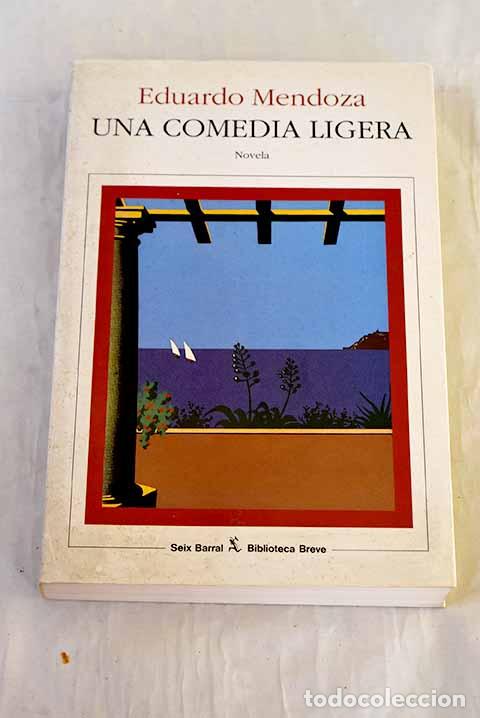 books: Una comedia ligera: Mendoza, Eduardo.- Mendoza, Eduardo
