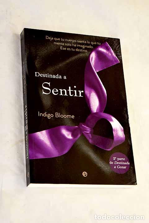 Libri di seconda mano: Destinada a sentir: Bloome, Indigo.- Bloome, Indigo