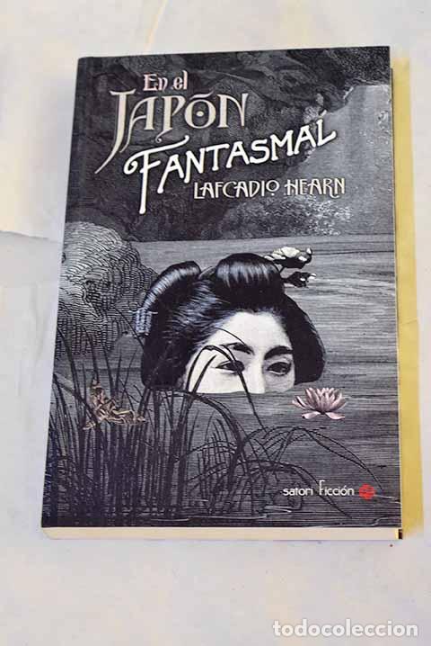 books: En el Jap&oacute;n fantasmal.- Hearn, Lafcadio