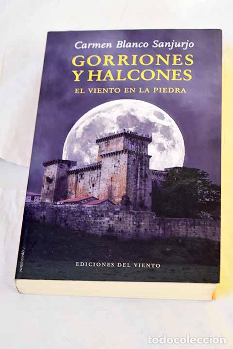 B&uuml;cher: Gorriones y halcones.- Blanco Sanjurjo, Carmen