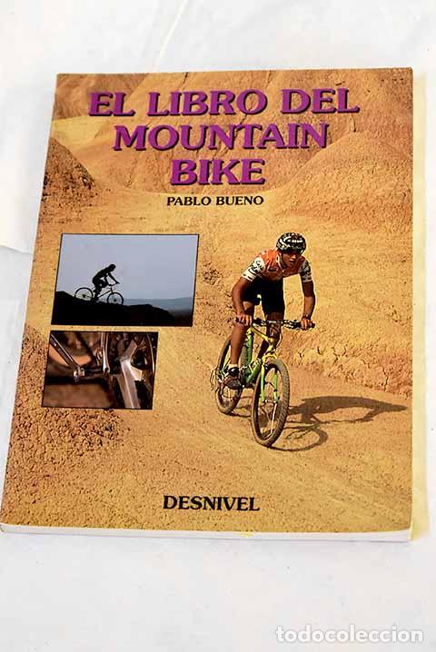 Libros: El libro del mountain bike.- Bueno, Pablo - Foto 1