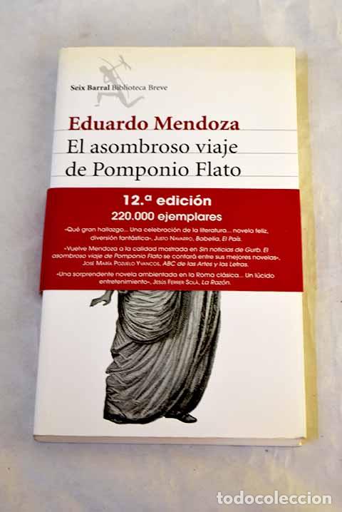 Livros em segunda m&atilde;o: El asombroso viaje de Pomponio Flato.- Mendoza, Eduardo