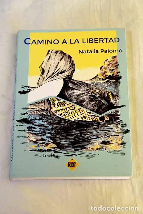 Livros em segunda m&atilde;o: Camino a la libertad.- Nalia
